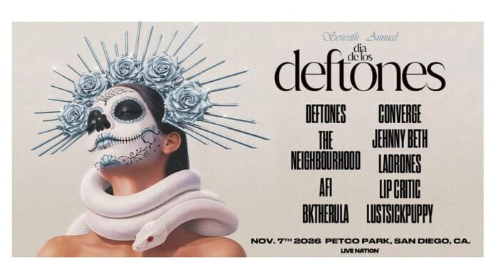 Dia De Los Deftones 2026 lineup poster: Deftones, Converge, The Neighbourhood, AFI and more at Petco Park, San Diego, Nov 7