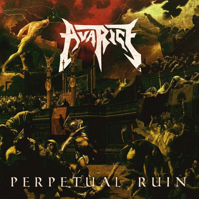Avarice – Perpetual Ruin album cover