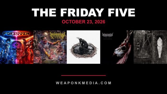 Friday Five October 23, 2026 — Weapon K Media