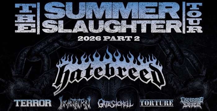 Summer Slaughter Tour 2026 Part 2 — Hatebreed, Terror, Incantation, Gates to Hell, Torture, Creeping Death