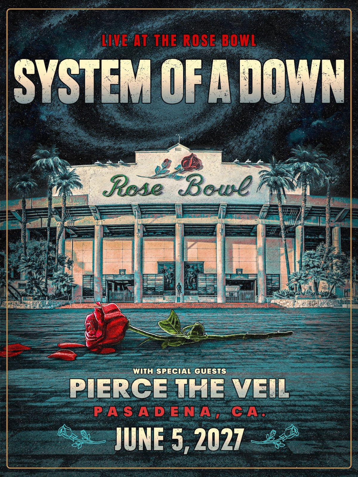 Official poster for System Of A Down Live at the Rose Bowl, June 5, 2027, with special guests Pierce The Veil